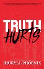Jhuryll Phoenix: Truth Hurts, Buch