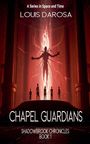 Louis Darosa: Chapel Guardians, Buch