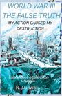 Niraj Joshi Gawali: World War 3 the false truth, Buch