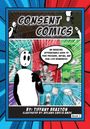 Titel: "Consent Comics". Ein Comic-Stil mit einer Figur, die ein Handy hält. Farbige, dynamische Muster im Hintergrund.