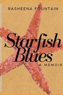 Text: Rasheena Fountain, Starfish Blues, A Memoir. Illustration eines orange-roten Seesterns auf hellem Hintergrund.