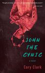 Cory Clark: John the Cynic, Buch