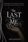 Kris Anders: The Last of Me, Buch