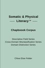 Chloe Elise Felder: Somatic & Physical Literacy(TM) Chapbook Corpus, Buch