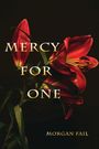 "MERCEY FOR ONE, MORGAN FAIL" in goldener Schrift, rote Lilienblüten auf dunklem Hintergrund.