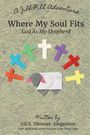 "Where My Soul Fits: God As My Shepherd" von Jill S. Thomas-Jorgenson. Origami-Kreuze und ein Schaf sind abgebildet.