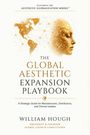 "The Global Aesthetic Expansion Playbook" von William Hough. Kopfprofil und Weltkarte aus verbundener Geometrie.