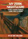 „MY 200K NIGHTMARE - 10 Ways to Avoid Financial Scams I Wish I’d Known“; Zitat von Jack Canfield. Illustration von „Der Schrei“.