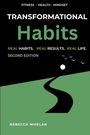 Rebecca Whelan: Transformational Habits, Buch