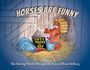 Horses Are Funny. Ein Pferd im Heu, liest "Fifty Shades of Bay", trägt Lockenwickler. Eine humorvolle Illustration.