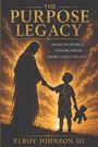 "THE PURPOSE LEGACY" in großen Buchstaben. Ein Erwachsener hält die Hand eines Kindes im Sonnenuntergang; das Kind trägt eine Puppe.