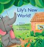 "Lily's New World! Written by Dr. Vandana Rawal, Illustrated by Dr. Paige Suffredini." Ein fröhlicher Elefant schaukelt.