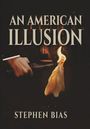 Stephen Bias: An American Illusion, Buch
