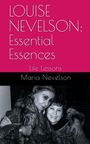 Oben steht "LOUISE NEVELSON: Essential Essences". Darunter ein Schwarz-Weiß-Foto von zwei umarmenden Personen.