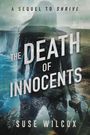 Text: "A Sequel to Shrive", "The Death of Innocents", "Suse Wilcox". Eine Figur mit Hut steht vor dramatischer Küstenlandschaft.