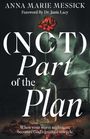 Titel "(NOT) Part of the Plan". Autor "Anna Marie Messick". Eine rote Rose in einer Vase, mit dunklem Hintergrund.