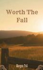 Morgan Fail: Worth The Fall, Buch