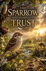 "The Sparrow Who Learned to Trust" steht vor einer idyllischen Landschaft mit Vögeln, Bäumen und einem Sonnenuntergang.