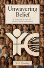W D Housley: Unwavering Belief, Buch