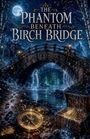 "The Phantom Beneath Birch Bridge" in mystischer Nachtlandschaft mit Geistern, Brücke und einem leuchtenden Kompass im Vordergrund.