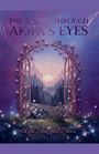 „THE WORLD THROUGH AKIFA'S EYES“, „Akifa Shazzad Prova“. Illustration eines Fensters, das einen Wald bei Sonnenuntergang zeigt.