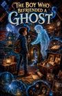 "The Boy Who Befriended a Ghost." Ein Junge hält eine Taschenuhr, vor ihm ein leuchtender Geist in einem verwunschenen Raum.
