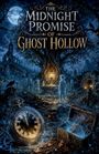 „The Midnight Promise of Ghost Hollow“ steht in verschnörkelter Schrift. Geisterhafte Figuren vor einem alten Baum.