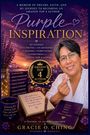 "Purple Inspiration" von Gracie O. Ching, eine Memoirenreise zur Amazon-Top-4-Autorin, inspiriert von BTS. Frau mit Stift.