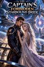 "The Captain's Forbidden Starbound Bride". Ein Sci-Fi-Paar umarmt sich, im Hintergrund Raumschiffe und futuristische Strukturen.