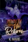 Kendra Marie: Loyalty With No Return, Buch