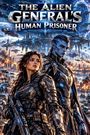„The Alien General's Human Prisoner“ steht oben. Darunter ein gepanzerter Alien mit blauer Haut und eine Frau in Uniform.