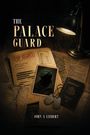 Text "The Palace Guard" oben, "John A. Liebert" unten. Dossiers, Foto eines Soldaten, Reisepass, Hundemarken, Tischlampe.