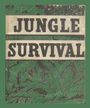 "Jungle Survival" steht in dicken Buchstaben auf einem grünen Hintergrund mit stilisierten Dschungelpflanzen.