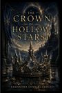 "The Crown of Hollow Stars" von Samantha Lynn Bearden über einer kunstvollen Krone, umgeben von Sternen und einem Schloss.
