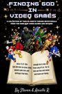 "FINDING GOD IN VIDEO GAMES." Figuren aus Videospielen schweben über einem aufgeschlagenen Buch mit verspieltem Text.