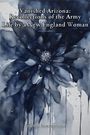 "Vanished Arizona: Recollections of the Army Life by a New England Woman." Martha Summerhayes. Aquarell-Illustration einer Blume in Blau.