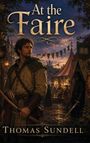 „At the Faire“, Thomas Sundell. Ein Mann mit Pfeil und Bogen auf einem mittelalterlichen Markt.