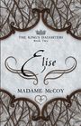 "The King's Daughters, Book Two: Elise, MADAME McCOY." Filigrane, verzweigte Ornamente, natürliche Holzfarben.