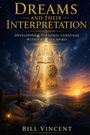 „Dreams and Their Interpretation: Developing a Personal Language with the Holy Spirit“ zeigt einen Mann, der träumt.