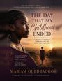 Text: "The Day That My Childhood Ended. A memoir of survival, courage, and the fight for a new life." Seitliches Profil eines Mädchens.