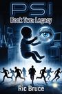 "PSI: Book Two: Legacy" von Ric Bruce. Ein schwebendes Baby schaut zu einem großen blauen Auge, Menschen rennen unten.