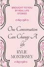Text: "Brought to you by Real Life Stories. One Conversation Can Change A Life. Kylie Montigney." Umrahmt von floralen Mustern.