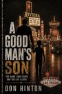 Titel: A Good Man’s Son. Darunter: The name I was given and the life I lived. Kulisse: Vater und Sohn in Las Vegas.