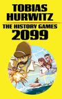 "Tobias Hurwitz, The History Games 2099." Illustration: Abenteurer mit Pfeife, eine Explosion, Familie und Person auf einem Jetski.