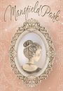 "Mansfield Park" steht oben. Illustrierte Frau mit Hochsteckfrisur in einem verzierten, ovalen Rahmen.