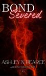 Titel: "Bond Severed", Ashley N. Pearce. Silhouetten von zwei Gesichtern, getrennt durch rote Blitze.