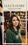 "LULU'S DESIRE" und "Paisley Reed-Miller". Frau in grünem Pullover vor Bücherregal, leicht lächelnd.