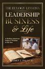 Titel: THE EULOGY LESSONS: LEADERSHIP BUSINESS & Life. Untertitel: A Sicilian-American Father's Wisdom to His Son. Autor: James J. Palmeri. Darunter ein offenes Buch, ein Stift und ein Foto von zwei Männern.