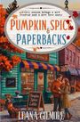 Leana Gilmore: Pumpkin Spice & Paperbacks, Buch