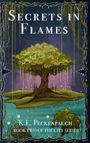 "Secrets in Flames", K.L. Peckenpaugh, Buch zwei der City-Serie. Illustration: Baum über Wasser mit hängenden Ranken.